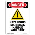Signmission Safety Sign, OSHA Danger, 18" Height, Aluminum, Hazardous Materials, Portrait OS-DS-A-1218-V-1316